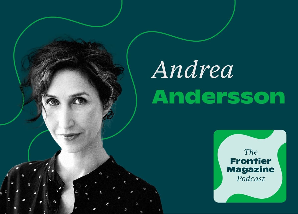 Curator Andrea Andersson on the intelligence at the margins